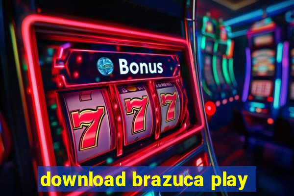 download brazuca play